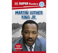 DK Super Readers Level 4 Martin Luther King, Jr