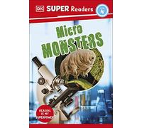 DK Super Readers Level 4 Micro Monsters