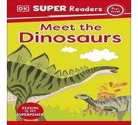 DK Super Readers Pre-Level Meet the Dinosaurs Paperback Book DK Multicolor