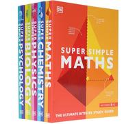 DK Super Simple Study Guide 5 Books Collection Set (Super Simple Maths, Chemistry, Physics, Biology, Psychology)