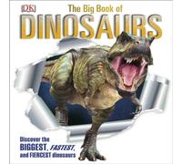DK The Big Book of Dinosaurs Hardback DK Multicolor