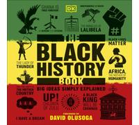DK The Black History Book : Big Ideas Simply Explained Hardback DK Multicolor