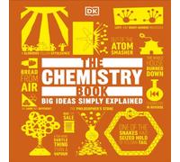 DK The Chemistry Book Hardback DK Multicolor