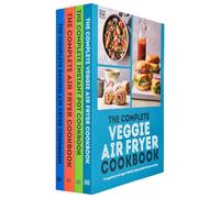 DK The Complete Air Fryer Cookbook 4 Books Collection Set (The Complete Veggie Air Fryer Cookbook, The Complete Instant Pot Cookbook, The Complete Air Fryer Cookbook & Baking Air Fryer Cookbook)