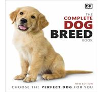 DK The Complete Dog Breed Book Hardback DK Multicolor
