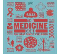DK The Medicine Book Hardback DK Multicolor