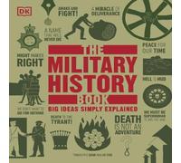 DK The Military History Book : Big Ideas Simply Explained Hardcover DK Multicolor