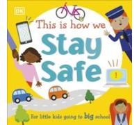 DK This Is How We Stay Safe Board book Book in White DK White
