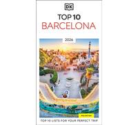 DK Top 10 Barcelona : Top 10 lists for your perfect trip, plus an all-weather folded map
