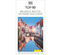 DK Top 10 Brussels, Bruges, Antwerp and Ghent (Pocket Travel Guide)