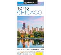 DK Top 10 Chicago: (Pocket Travel Guide)