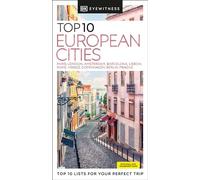 DK Top 10 European Cities: Top 10 lists for your perfect trip, plus an all-weather folded map (Pocket Travel Guide)