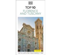 DK Top 10 Florence and Tuscany : Top 10 lists for your perfect trip, plus an all-weather folded map