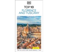 DK Top 10 Florence and Tuscany : Top 10 lists for your perfect trip, plus an all-weather folded map