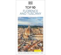 DK Top 10 Florence and Tuscany: Top 10 lists for your perfect trip, plus an all-weather folded map (Pocket Travel Guide)