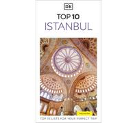 DK Top 10 Istanbul: Top 10 lists for your perfect trip, plus an all-weather folded map (Pocket Travel Guide)