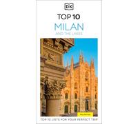 DK Top 10 Milan and the Lakes: Top 10 lists for your perfect trip, plus an all-weather folded map (Pocket Travel Guide)