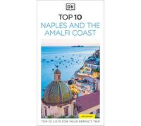 DK Top 10 Naples and the Amalfi Coast: Top 10 lists for your perfect trip, plus an all-weather folded map (Pocket Travel Guide)