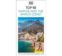 DK Top 10 Naples and the Amalfi Coast : Top 10 lists for your perfect trip, plus an all-weather folded map