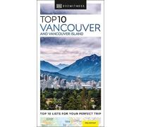 DK Top 10 Vancouver and Vancouver Island