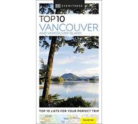 DK Top 10 Vancouver and Vancouver Island (Pocket Travel Guide)