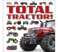 DK Total Tractor Hardback Book DK Multicolor