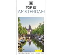 DK Travel DK Top 10 Amsterdam : Top 10 lists for your perfect trip, plus an DK Travel Multicolor