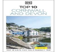 DK Travel DK Top 10 Cornwall & Devon : Top 10 lists for your perfect trip DK Travel Multicolor