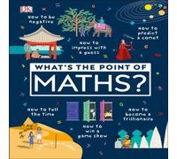 DK What's the Point of Maths? Hardback Book DK Multicolor
