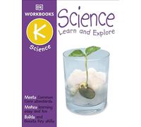 DK Workbooks: Science, Kindergarten: Learn and Explore