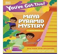 DK You've Got This Maya Pyramid Mystery : Pick Your Own Adventure DK Multicolor
