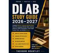 DLAB Study Guide 2026-2027: Complete Defense Language Aptitude Battery Prep with Language Aptitude Skills, Grammar Inference, Pattern Recognition, 3 Full-Length Practice Tests, and Detailed Answers