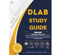 DLAB STUDY GUIDE 2026-2027: Comprehensive Preparation with Grammar Fundamentals, Pattern Recognition, Listening Skills, Artificial Language Exercises, and Practice Questions