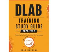 DLAB Training Study Guide: Assessing Aptitude for Learning New Languages