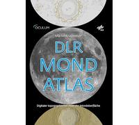 DLR Mondatlas: Digitaler topographischer Atlas der Mondoberfläche