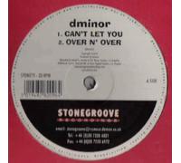Dminor - Can't Let You Go/Over N Over [12" VINYL] [12" VINYL]