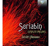 Dmitri Alexeev - Scriabin: Complete Preludes