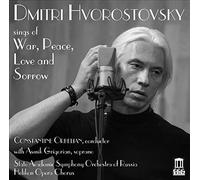 Dmitri Hvorostovsky - War, Peace, Love and Sorrow [Dmitri Hvorostovsky; [CD]