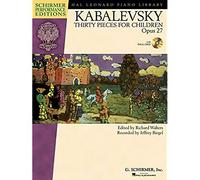 Dmitri Kabalevsky - Thirty Pieces for Children, Op. 27 - Book with Online Media with Recordings of Performances Schirmer Performance Editions (Hal Leonard Piano Library: Schirmer Performance Editions)