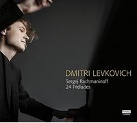 Dmitri Levkovich, Piano - Rachmaninoff: 24 Preludes