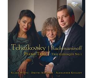 Dmitri Makhtin; Alexander Kniazev; Klara Wurtz - Tchaikovsky: Piano Trio In A Minor; Rachmaninoff: Trio Élégiaque