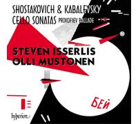 Steven Isserlis & Olli Mustonen – Shostakovich & Kabalevsky: Cello Sonatas