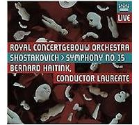 Shostakovich, D. - Royal Concertgebouw Orchestra: Shostakovich - Symphony No. 15