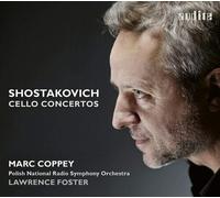 Marc Coppey; Polish National Radio Symphony Orchestra; Lawrence Foster - Shostakovich: Cello Concertos