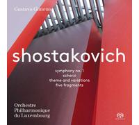 Gustavo Gimeno; Orchestre Philharmonique Luxembourg - Shostakovich: Symphony No. 1 & Other Short Works