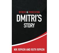 Dmitri's Story (Witness & Persecution)