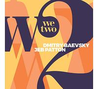 Dmitry Baevsky & Jeb Patton - We Two