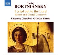 Dmitry Bortniansky Dmitry Bortniansky: I Cried Out to the Lord (CD) (US IMPORT)