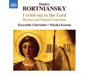 Dmitry Bortniansky Dmitry Bortniansky: I Cried Out to the Lord (CD) (US IMPORT)