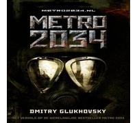 Dmitry Glukhovsky METRO 2034 N/A Book in White Dmitry Glukhovsky White